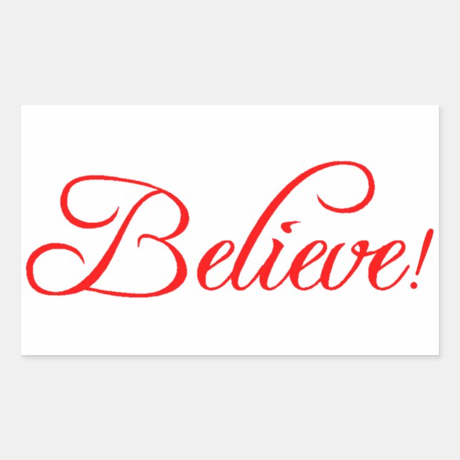 Believe!.png Sticker (Front)