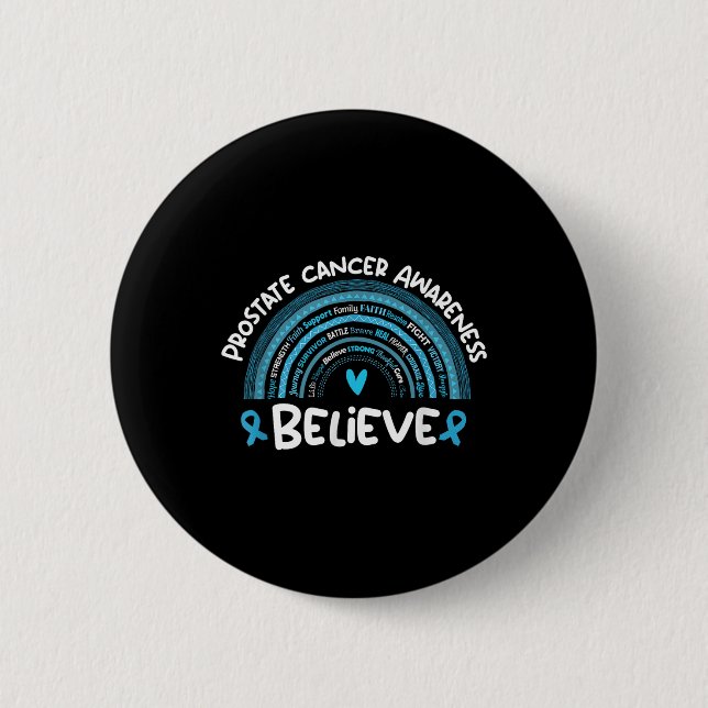 Believe Prostate Cancer Awareness Month _ Prostate 2 Inch Round Button (Front)