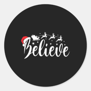 Believe Santa Xmas Pajama Fun Christmas Vibes Men  Classic Round Sticker