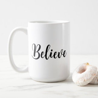 Believe Simple Modern Minimalist  Coffee Mug