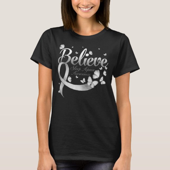 Believe SLEEP APNEA Butterfly T-Shirt (Front)