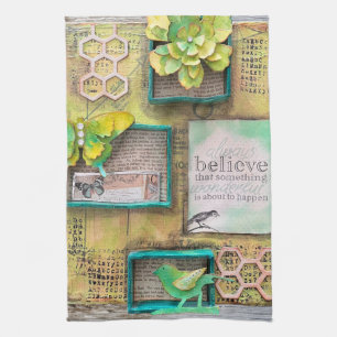 Believe Something Wonderful Will Happen Kitchen Towel