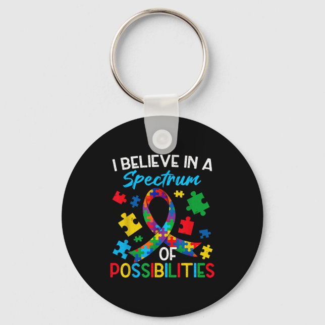 Believe spectrum possibilities autism awareness keychain (Front)