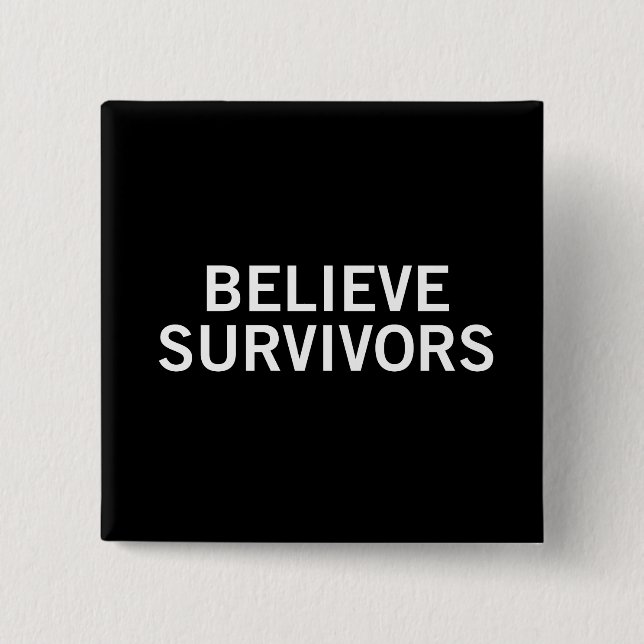 Believe Survivors 2 Inch Square Button (Front)