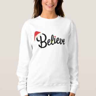 Believe Sweatshirt