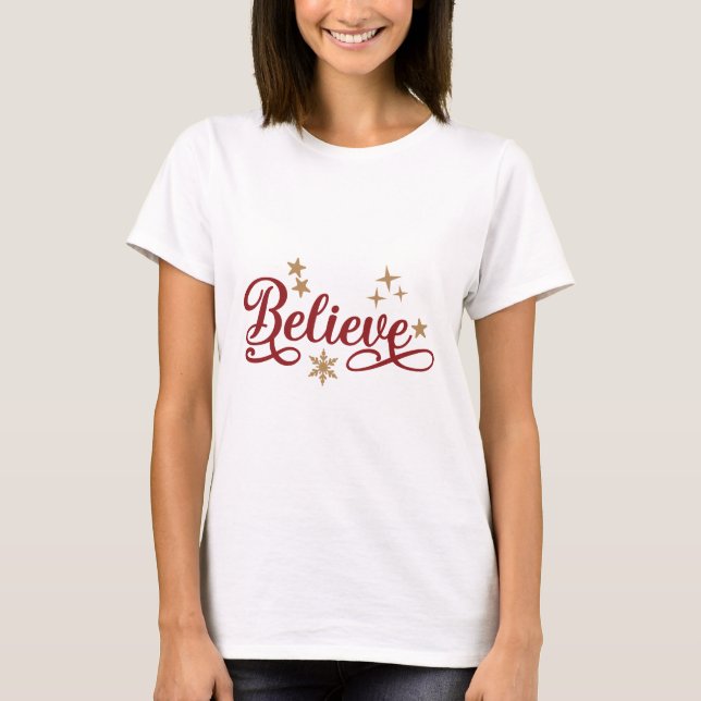 Believe T-Shirt (Front)