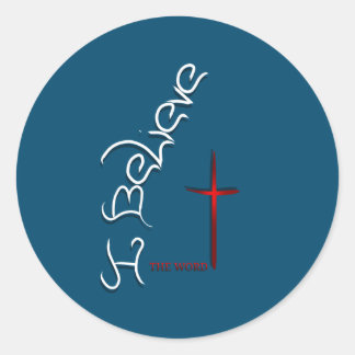 Believe The Word Of God Classic Round Sticker