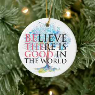 Believe There is Good Blue Flowering Tree Ceramic Ornament