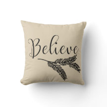 Believe Throw Pillow
