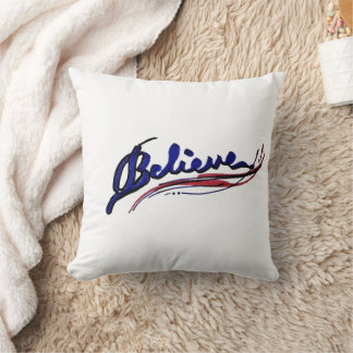 Believe Throw Pillow