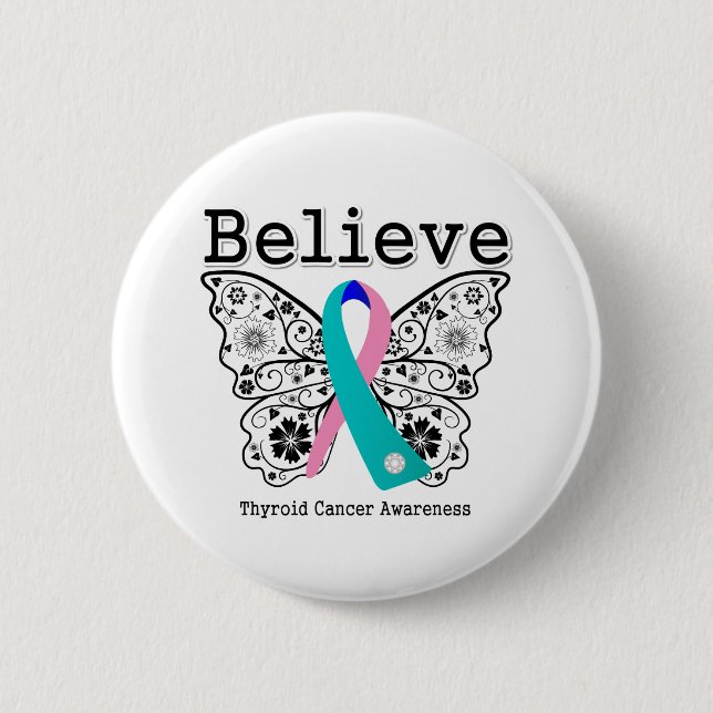 Believe - Thyroid Cancer Butterfly 2 Inch Round Button (Front)