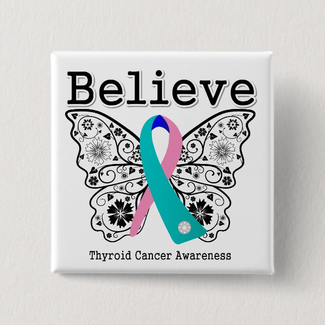 Believe - Thyroid Cancer Butterfly 2 Inch Square Button (Front)