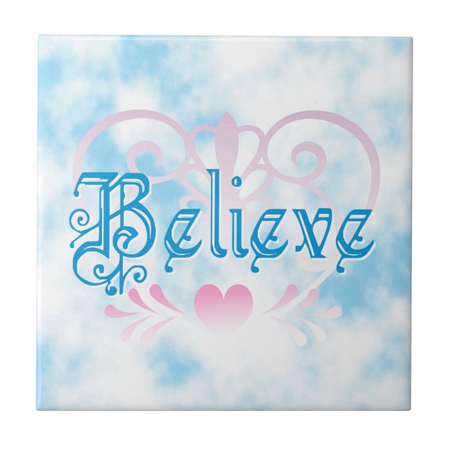 Believe Tile (Front)