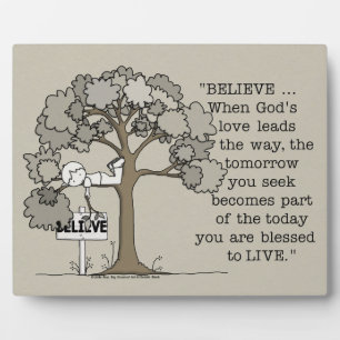 BELIEVE to LIVE Plaque