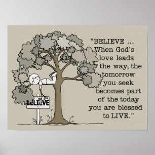 BELIEVE to LIVE-Rectangle No Border Poster