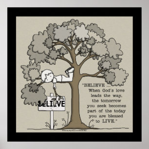 BELIEVE to LIVE-Square with Black Border Poster