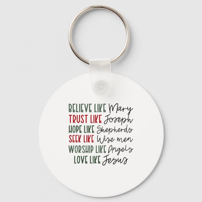 Believe Trust Hope Seek Like Shepherds Christian C Keychain (Front)