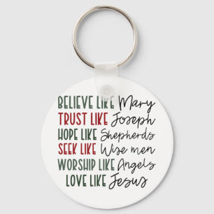Believe Trust Hope Seek Like Shepherds Christian C Keychain