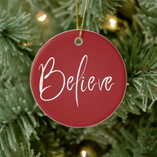 Believe Typography Red Modern Holiday Christmas Ceramic Ornament