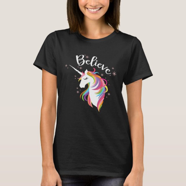 Believe Unicorn Rainbow is  for Legendary Creature T-Shirt (Front)