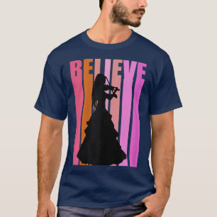 Believe Violin Violinist PLayer Retro Music Player T-Shirt