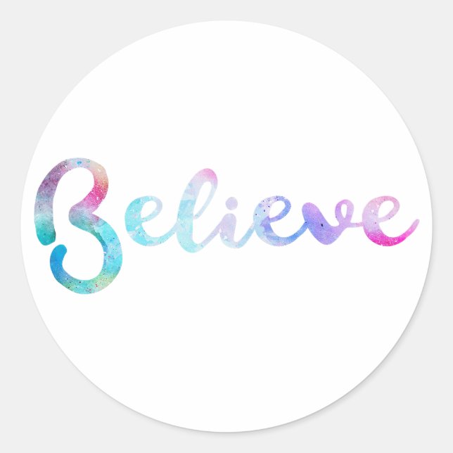 Believe Watercolor Typography Art Classic Round Sticker (Front)
