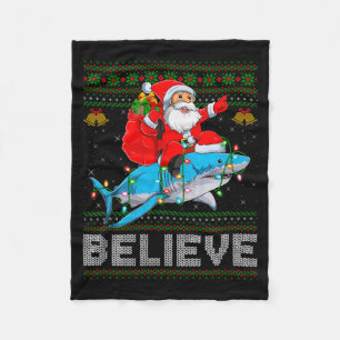 Believe Xmas Funny Santa Riding Shark Ugly Christm Fleece Blanket