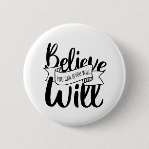 Believe You Can and You Will Gospel Graphics Claim 2 Inch Round Button
