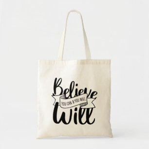 Believe You Can and You Will Gospel Graphics Claim Tote Bag