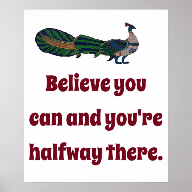 Believe You Can And You're Halfway There - Confide Poster (Front)