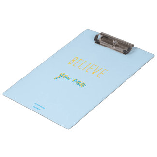 Believe you can Clipboard blue golden