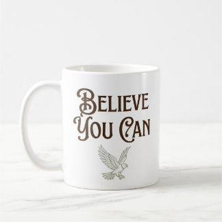 Believe You Can Eagle Motivational T-Shirt Coffee Mug
