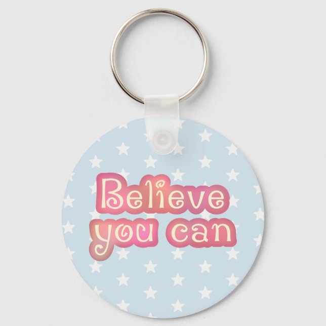 Believe you can keychain (Front)