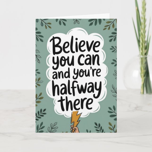 "Believe You Can" Motivational Quote Card (Front)