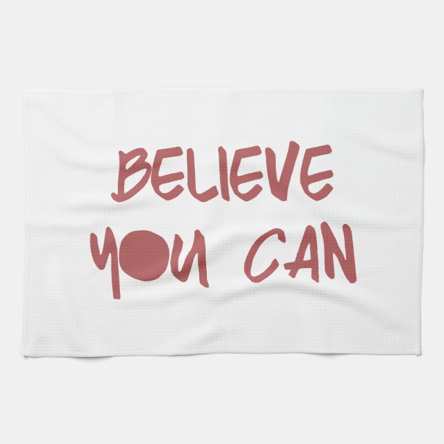 Believe You Can Motivational Workout Gym Kitchen Towel (Horizontal)