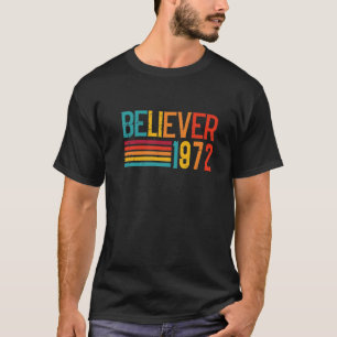 Believer 1972 Vintage 50Th Birthday Bday Christian T-Shirt