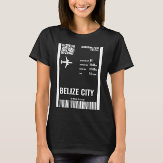 Belize City Boarding Pass Airline Ticket Travel T-Shirt