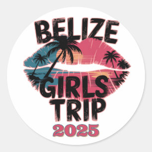 Belize Girls Trip Tropical Adventure Classic Round Sticker