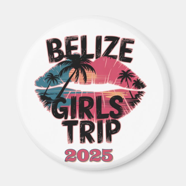Belize Girls Trip Tropical Adventure  Magnet (Front)