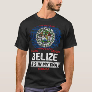 Belize IT_s IN MY DNA Belize Flag T-Shirt