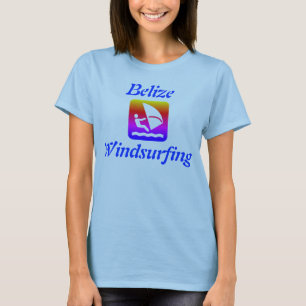 Belize Windsurfing (San Pedro, Caye Caulker) T-Shirt