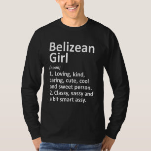 Belizean Girl Belize Country Home Roots Descent T-Shirt