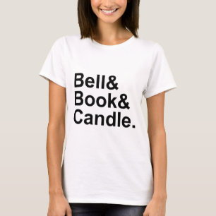 Bell Book & Candle Excommunication by Anathema T-Shirt