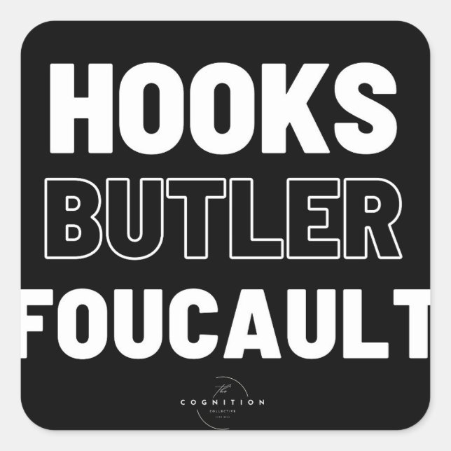 bell hooks, Judith Butler, Michel Foucault Square Sticker (Front)