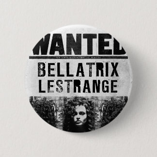 Bellatrix Lestrange Wanted Poster 2 Inch Round Button