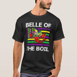 Belle Of The Boil Crawfish Flag Outfit Mardi Gras T-Shirt