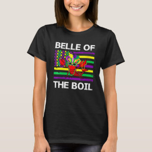Belle Of The Boil Crawfish Flag Outfit Mardi Gras T-Shirt