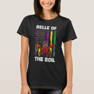 Belle Of The Boil Crawfish Flag Outfit Mardi Gras  T-Shirt