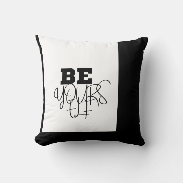 Belle Soyez vous-même Blackandwhite coussin de lux (Recto)