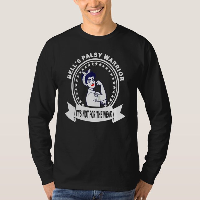 Bells Palsy Warrior T-Shirt (Front)